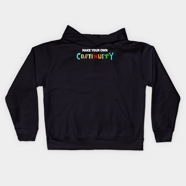 Make Your Own Continuity T-Shirt Kids Hoodie by Jason Inman (Geek History Lesson)